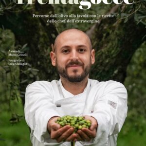 Libro "Trentagocce", le ricette dello chef Andrea Perini a base di olio EVO